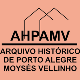 Ir para Arquivo Histórico de Porto Alegre Moysés Vellinho Porto Alegre